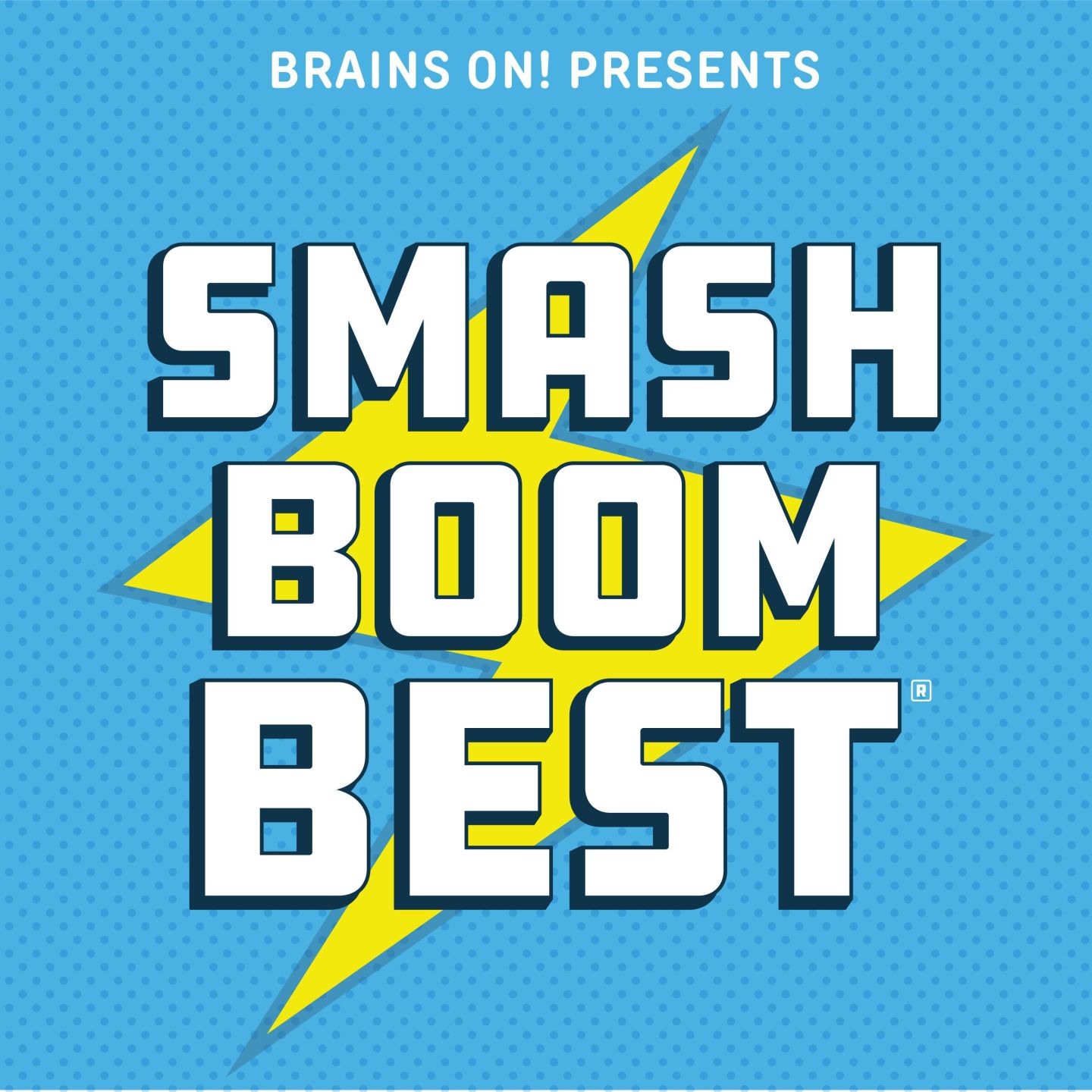 Smash, Boom, Best